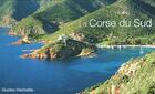 Couverture du livre « Corse Du Sud » de  aux éditions Hachette Tourisme