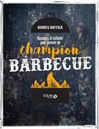 Couverture du livre « Champion du barbecue » de Kobus Botha aux éditions Solar