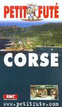 Couverture du livre « Corse 2003, le petit fute (édition 2003) » de Collectif Petit Fute aux éditions Le Petit Fute