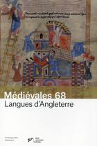 Couverture du livre « Médiévales ; langues d'Angleterre ; au delà du bilinguisme » de  aux éditions Pu De Vincennes
