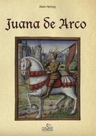 Couverture du livre « Juana de arco » de Alain Hartog aux éditions Corsaire