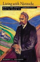 Couverture du livre « Living with Nietzsche: What the Great 