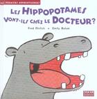 Couverture du livre « Hippopotames vont-ils chez le docteur ? (les) » de Docteur Ehrlich aux éditions Oskar