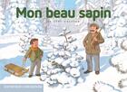 Couverture du livre « Mon beau sapin » de Thierry Chapeau aux éditions Callicephale