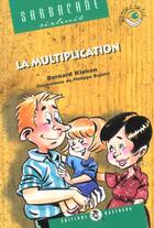Couverture du livre « La multiplication » de Bernard Kieken aux éditions Bastberg
