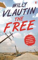 Couverture du livre « THE FREE » de Willy Vlautin aux éditions Faber Et Faber