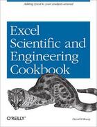 Couverture du livre « Excel Scientific and Engineering cookbook » de David M Bourg aux éditions O Reilly