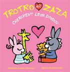 Couverture du livre « Trotro et Zaza cherchent leur doudou » de Bénédicte Guettier aux éditions Gallimard Jeunesse Giboulees