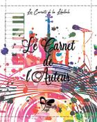 Couverture du livre « Le Carnet de l'auteur - Music : Ecrivez votre histoire pas à pas ! » de Dragonfly Design aux éditions Books On Demand