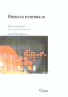 Couverture du livre « Reseaux neuronaux - une introduction accompagnee d'un modele java » de Rennard J-P. aux éditions Vuibert