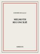 Couverture du livre « Melmoth reconcilié » de Honoré De Balzac aux éditions Bibebook