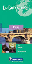 Couverture du livre « Le guide vert : París » de Collectif Michelin aux éditions Michelin