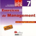Couverture du livre « DCG 7 ; exercices de management ; avec corrigés détaillés » de Catherine Maisonneuve et Andre Cavagnol aux éditions Gualino