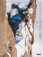 Couverture du livre « Jimmy Chin, photographe de l'extrême » de Jimmy Chin aux éditions Glenat