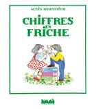 Couverture du livre « Chiffres en friche ; le livre des nombres » de Agnes Rosenstiehl aux éditions La Ville Brule