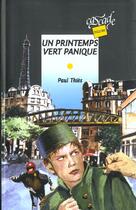 Couverture du livre « Un Printemps Vert Panique » de Paul Thies aux éditions Rageot