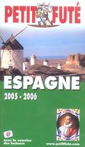 Couverture du livre « ESPAGNE (édition 2005/2006) » de Collectif Petit Fute aux éditions Le Petit Fute