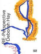 Couverture du livre « Reperspective deborah hay: works from 1968 to the present » de Hay Deborah aux éditions Hatje Cantz