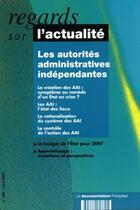 Couverture du livre « Les autorités administratives indépendantes » de  aux éditions Documentation Francaise