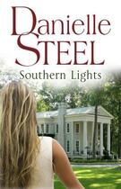 Couverture du livre « Southern Lights » de Danielle Steel aux éditions Epagine