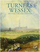 Couverture du livre « Turner's wessex » de Warrell Ian aux éditions Scala Gb