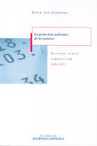 Couverture du livre « La protection judiciaire de la jeunesse » de  aux éditions Documentation Francaise