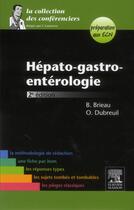 Couverture du livre « Hepato-gastro-enterologie » de Brieau/Dubreuil aux éditions Elsevier-masson