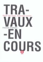 Couverture du livre « Travaux en cours » de Bruneau/Genier aux éditions Pyramyd