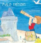 Couverture du livre « Malo trésors » de Kitandara aux éditions Yellow Concept