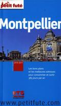 Couverture du livre « GUIDE PETIT FUTE ; CITY GUIDE ; Montpellier (édition 2010 ) » de  aux éditions Le Petit Fute