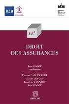 Couverture du livre « Droit des assurances » de Claude Devoet et Jean-Luc Fagnart et Vincent Callewaert et Jean Rogge aux éditions Bruylant