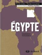 Couverture du livre « Egypte » de Yasmina Touaibia aux éditions De Boeck Superieur