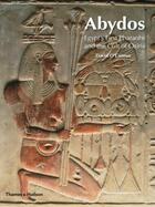 Couverture du livre « Abydos egypt's first pharaos and the cult of osiris (hardback) » de David O'Connor aux éditions Thames & Hudson