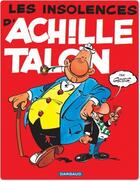 Couverture du livre « Achille Talon Tome 7 : les insolences d'Achille Talon » de Greg aux éditions Dargaud