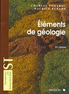 Couverture du livre « Elements De Geologie » de Pomerol et Renard aux éditions Elsevier-masson