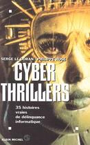 Couverture du livre « Cyber Thrillers » de Philippe Rose et Serge Le Doran aux éditions Albin Michel