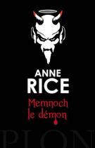 Couverture du livre « Chroniques des vampires Tome 5 : Memnoch le démon » de Anne Rice aux éditions Plon