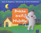 Couverture du livre « Bonne nuit, Mulotte ! » de Guirao-Jullien aux éditions Retz