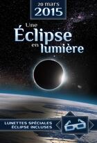 Couverture du livre « 20 mars 2015 ; une éclipse en lumière » de  aux éditions Edp Sciences
