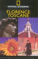 Couverture du livre « Florence et la toscane » de Tim Jepson aux éditions National Geographic