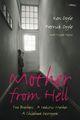 Couverture du livre « Mother from Hell » de Pierce Nicola aux éditions The O'brien Press Digital