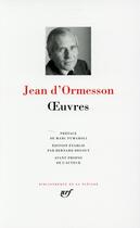 Couverture du livre « Oeuvres » de Jean d'Ormesson aux éditions Gallimard
