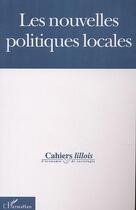 Couverture du livre « Les nouvelles politiques locales » de  aux éditions Editions L'harmattan