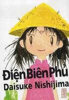 Couverture du livre « Diên Biên Phu » de Daisuke Nishijima aux éditions Kana