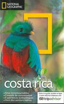 Couverture du livre « Costa Rica » de Christopher P. Baker aux éditions National Geographic