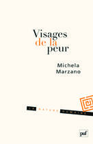 Couverture du livre « Visages de la peur » de Michela Marzano aux éditions Puf