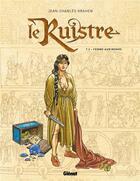 Couverture du livre « Le ruistre Tome 2 ; femme aurimonde » de Jean-Charles Kraehn aux éditions Glenat