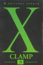 Couverture du livre « X Tome 3 » de Clamp aux éditions Delcourt