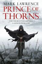 Couverture du livre « Prince of Thorns (The Broken Empire, Book 1) » de Mark Lawrence aux éditions Epagine