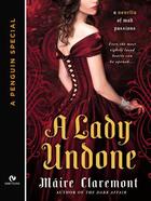 Couverture du livre « A Lady Undone » de Claremont Maire aux éditions Penguin Group Us